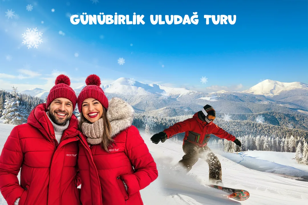 Günübirlik Uludağ Turu